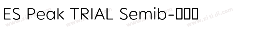 ES Peak TRIAL Semib字体转换